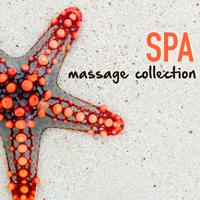 Spa Massage Collection - Music for Relaxation