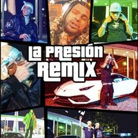 La Presión (Remix)