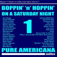 Boppin' 'N' Hoppin' on a Saturday Night, Vol. 1