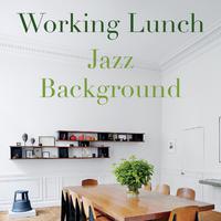 Working Lunch Jazz Background