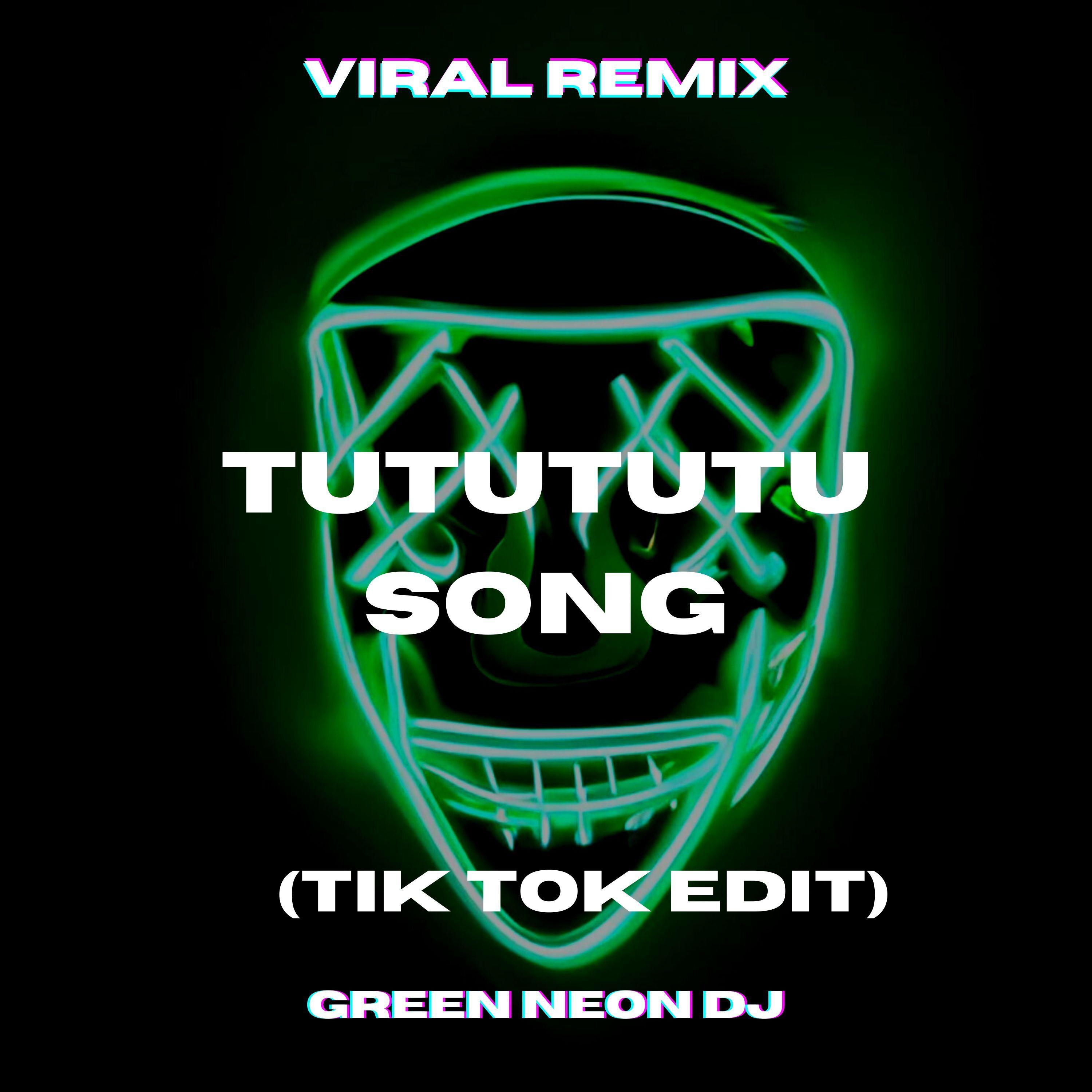 TUTUTUTU Song (Tik Tok) (Remix)