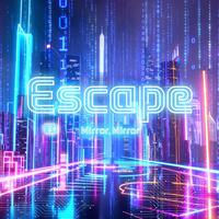 Escape