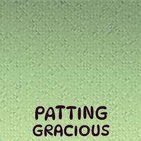 Patting Gracious