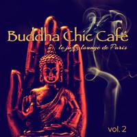 Buddha Chic Café, Vol. 2: le jazz lounge de Paris