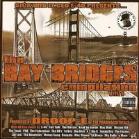 E-40 Presents: The Bay Bridges Compilation