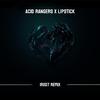 IRXD7 - Acid Rangers × Lipstick