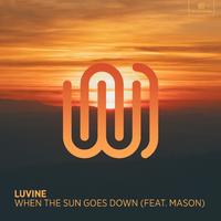 Luvine - When the Sun Goes Down