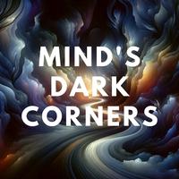 Mind's Dark Corners: A Journey of Atmosphere and Focus