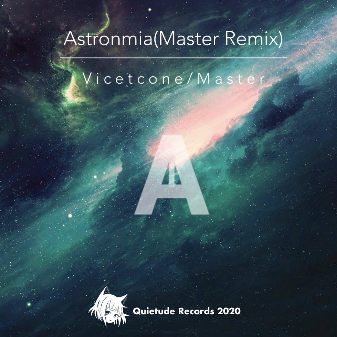 Vicetone-Astronmia(bootleg)（Master remix）