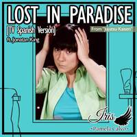 Lost in Paradise (TV Spanish Version) [From 