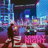 Lonely night (feat. Julia Antares) (Johnny Straton Remix)