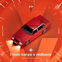 i love kanye x redbone - sped up + reverb