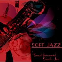 Soft Jazz – Sensual Instrumental Smooth Jazz Guitar & Sax Relaxing Bossa Nova Jazz Music