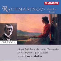 Rachmaninoff: Songs, Vol. 1