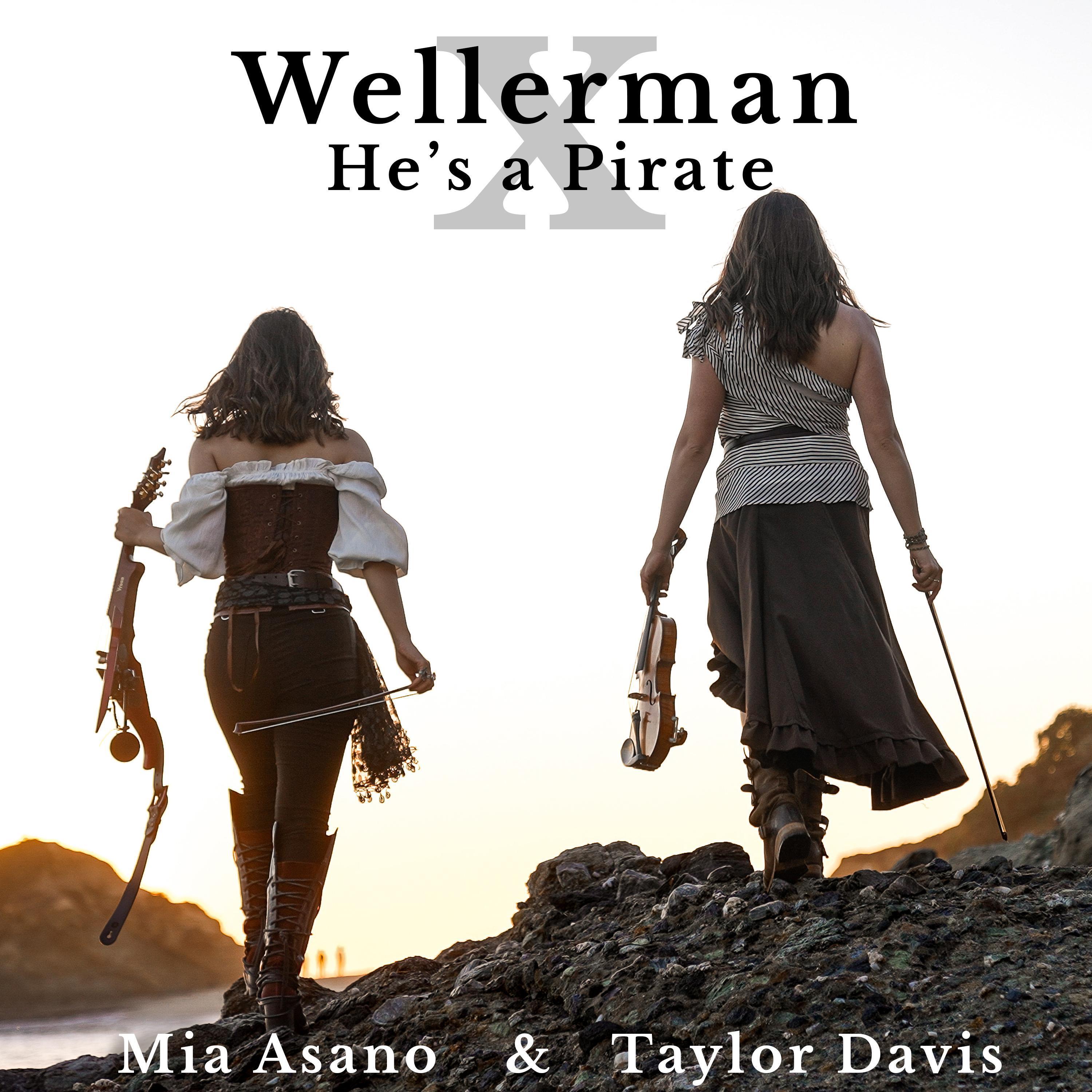 Wellerman x He's a Pirate