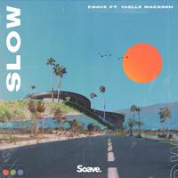 Slow (feat. Yaelle Maessen)