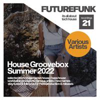 House Groovebox Summer 2022