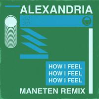 How I feel (REMIXES)