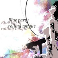 Blue party Rolling tongue