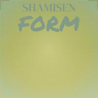 Shamisen Form