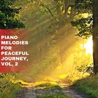 Piano Melodies for Peaceful Journey, Vol. 2