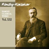 Rimsky-Korsakov: Famous Classical Works, Vol. XXI