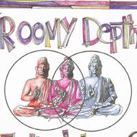 The Roomy Depth资料,The Roomy Depth最新歌曲,The Roomy DepthMV视频,The Roomy Depth音乐专辑,The Roomy Depth好听的歌