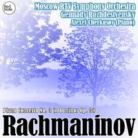 Rachmaninov: Piano Concerto No. 3 in D minor Op. 30