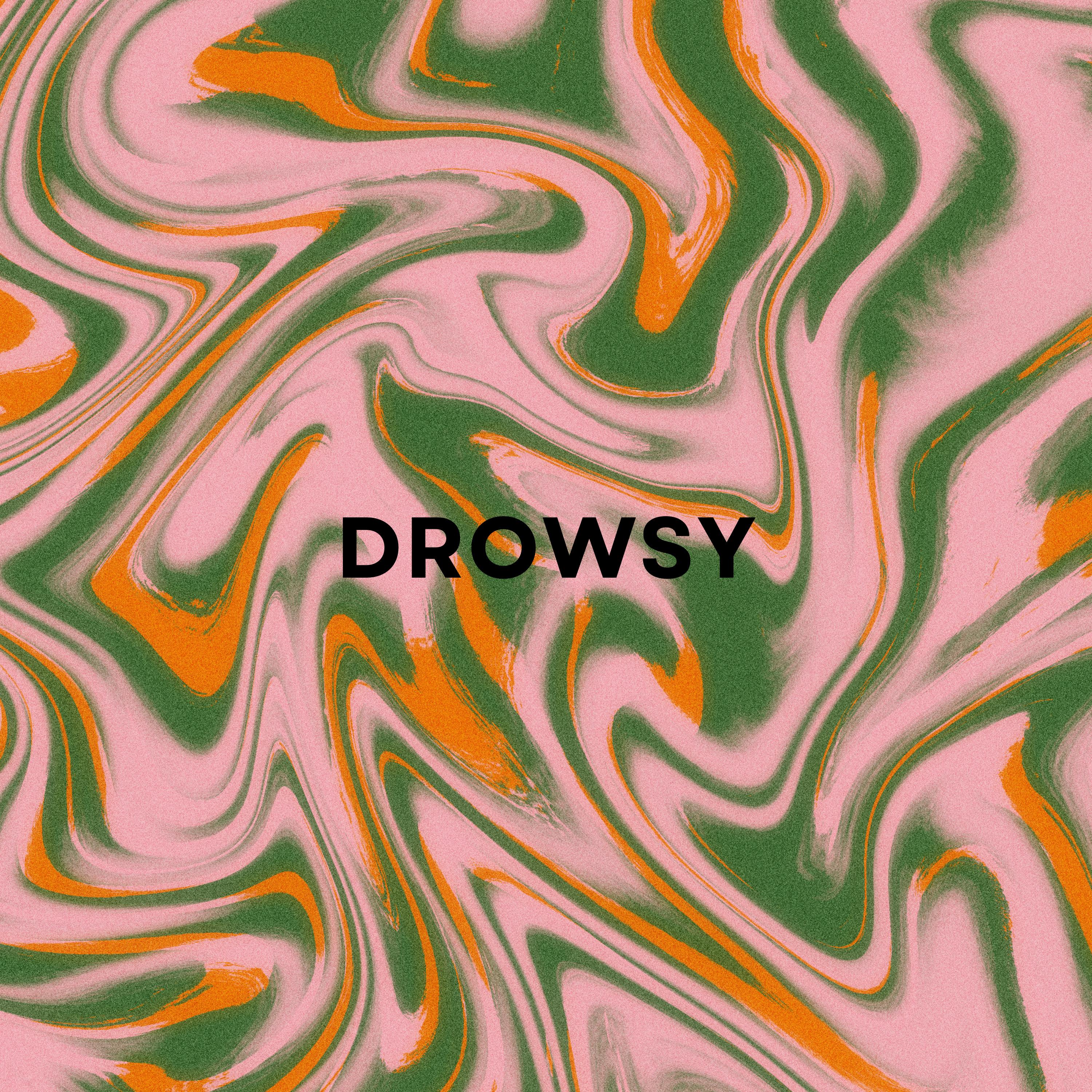 Drowsy