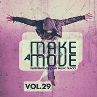 Make a Move, Vol. 29