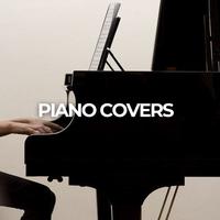 Piano Covers 2024: The Best Songs Played on the Piano