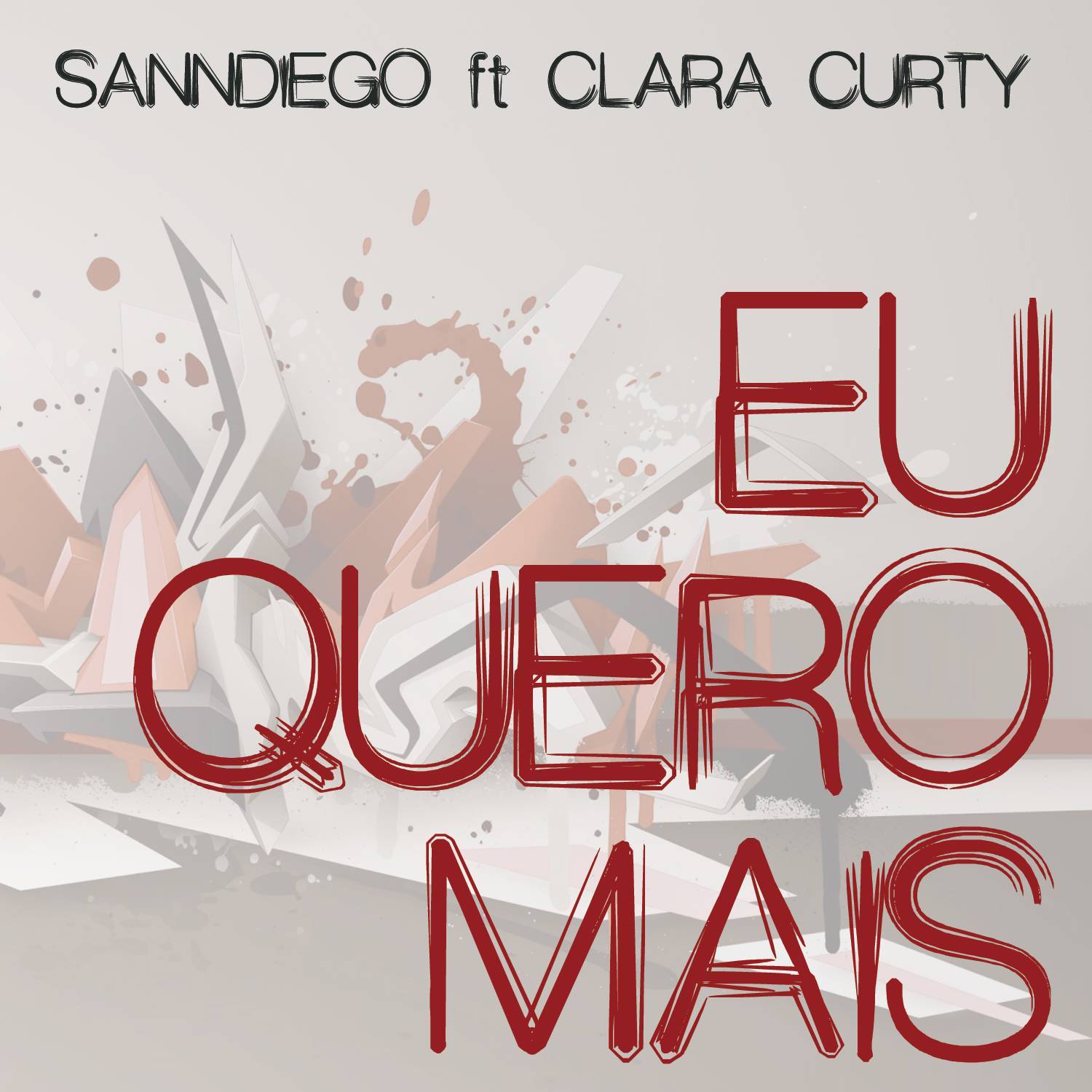 Carla Curty)，Sanndiego，《Eu Quero Mais (feat. 