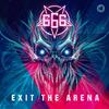 666 - Exit the Arena (Single Edit)