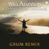 Will Atkinson - If I Spoke Your Language (Grum Extended Remix)