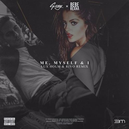 Me Myself & I (Lux Holm & Rivo Remix)