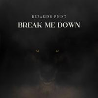 Break Me Down