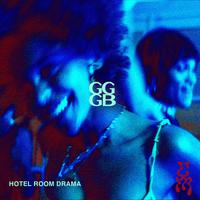 GGGB (feat. Thee Diane) (HOTEL ROOM DRAMA)