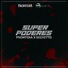 Grupo Frontera - Super Poderes