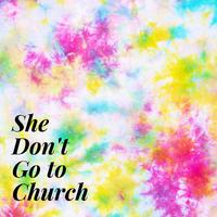 She Don't Go to Church (feat. Adam Cunningham)