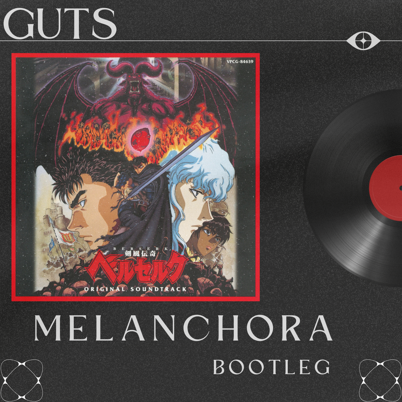 Guts(MELANCHORA Bootleg)