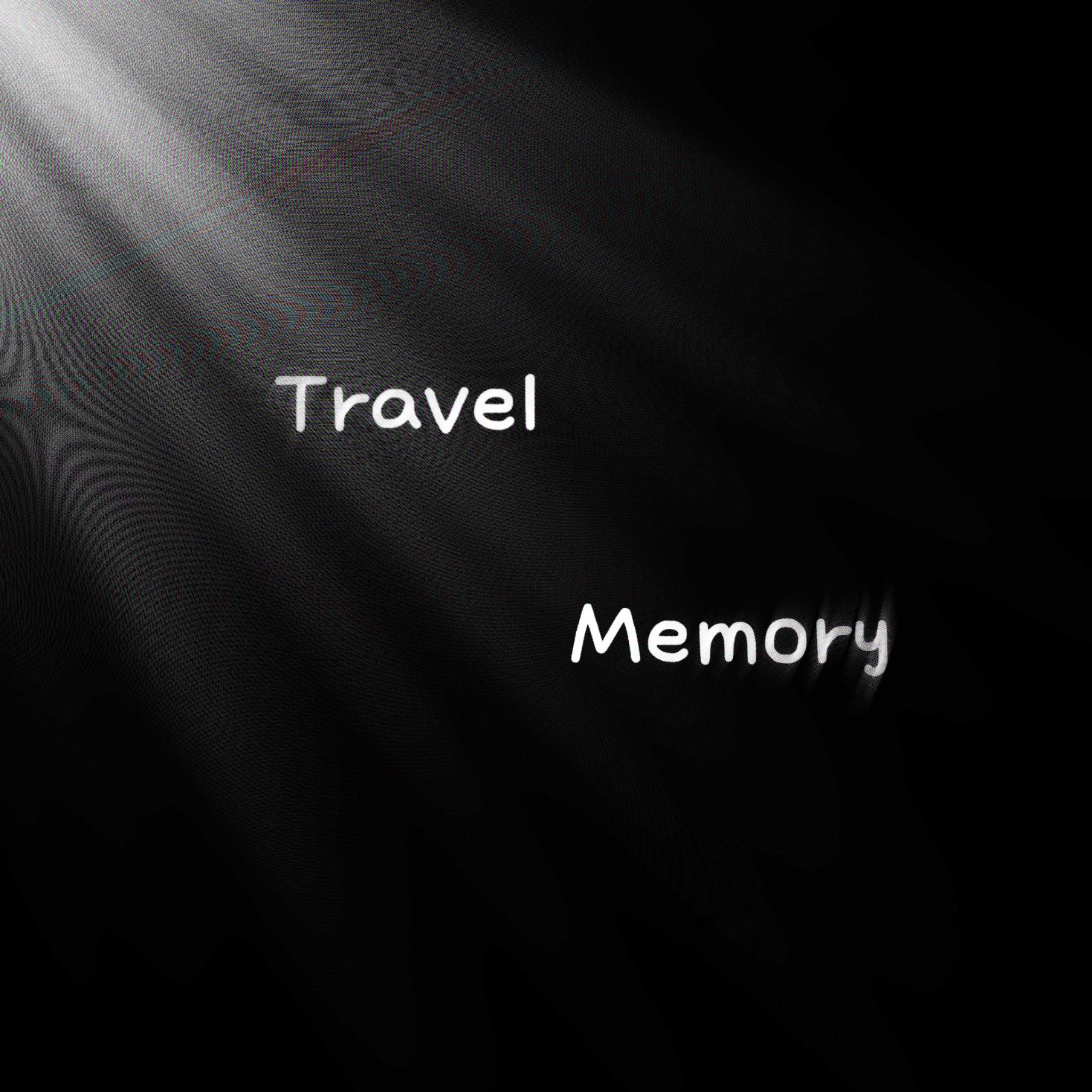 Memory（Travel）
