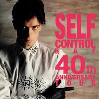 Self Control - 40th Anniversary Tour