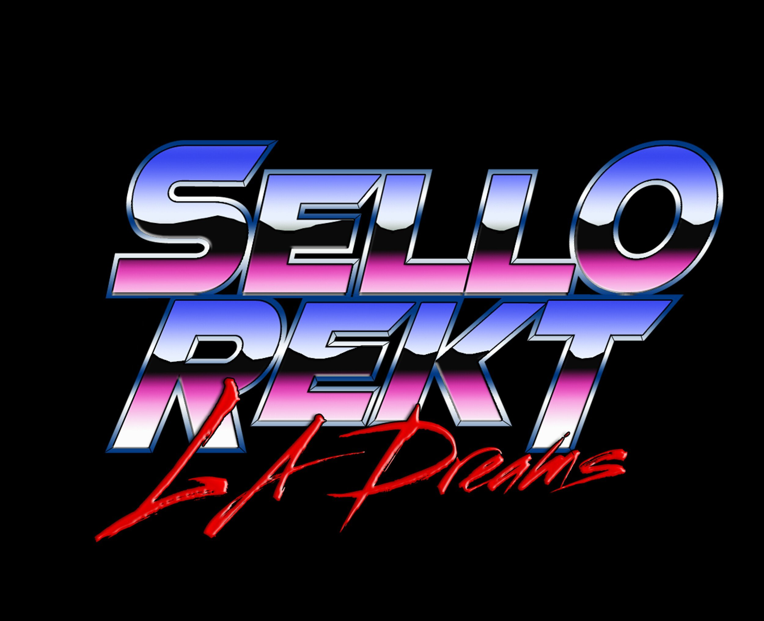 Sellorekt / LA Dreams