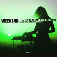 Weekend Players (25 Groovy Club Cocktails), Vol. 4