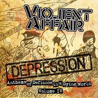 Anthems of Defiance in a Dying World Volume Four: Depression