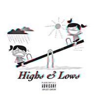 Highs & Lows (feat. Unokwanda, CallMeGenesis & Galileo)