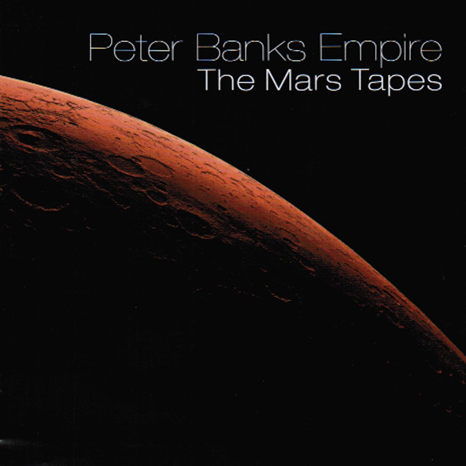 Peter Banks Empire альбом 2014 - the Mars Tapes