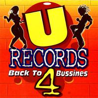 U Records, Vol. 4 - Back to Bussiness