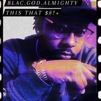 Blac.God.Almighty