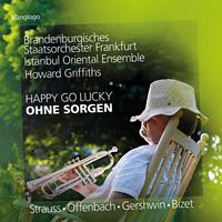 Howard Griffiths: Ohne Sorgen - Happy go lucky